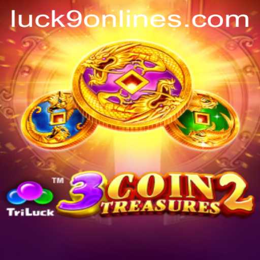 Unveiling the Excitement of 3CoinTreasures2 and Luck9 - Slots