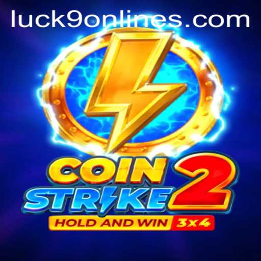 Coinstrike2 and the Fascination with Luck9 - Slots