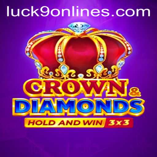 Exploring Crowndiamonds and the Exciting World of Luck9 - Slots