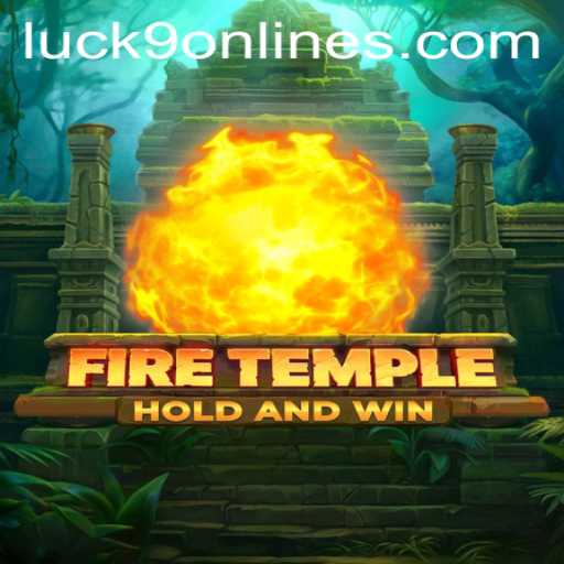 Discovering the Enchantment of FireTemple in the World of Luck9 - Slots