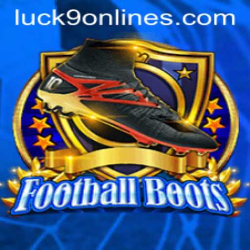 Exploring FootballBoots and the Intriguing World of Luck9 - Slots