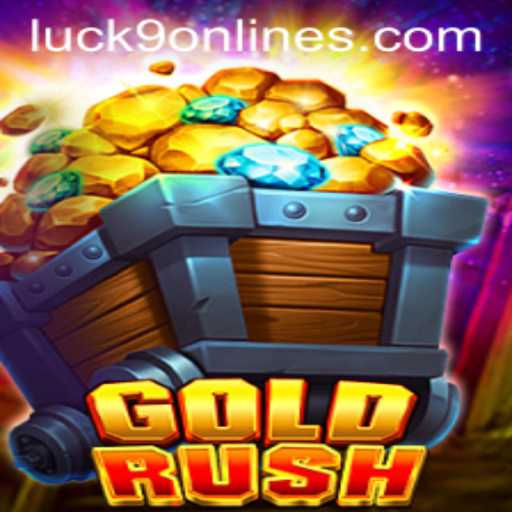 Exploring the Thrills of GoldRush: Luck9 - Slots Adventure