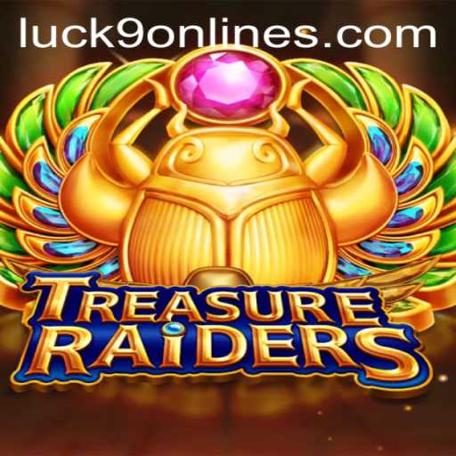 Discovering the World of TREASURERAIDERS and Luck9 - Slots: A Comprehensive Guide