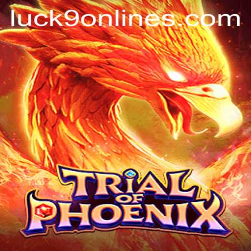 A Comprehensive Look into TrialofPhoenix and the Exciting World of Luck9 - Slots